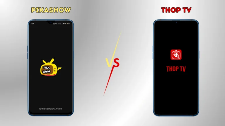 Pikashow Vs ThopTV: Which One is Best For You?